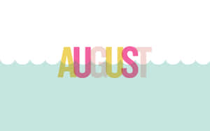 薄荷綠波浪圖形上方的彩色August文字。 — 八月 壁紙