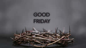 荊棘冠冕與「GOOD FRIDAY」文字，柔和灰色背景。 — 耶穌受難日 壁紙