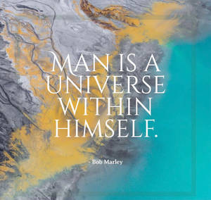 帶有 Bob Marley 引言 man is a universe within himself 的抽象大理石背景