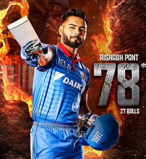 藍色球衣的板球運動員Rishabh Pant手持球棒，背景火熱，得分78。 — 德里 壁紙