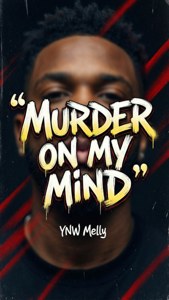 YNW Melly 的肖像，帶有「Murder on My Mind」文字疊加。 — Ynw Melly 壁紙