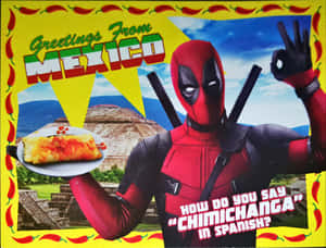 死侍手持 chimichanga，帶有「Greetings From Mexico」文字和辣椒邊框。 — 千鳥 壁紙