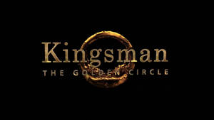 黑色背景上的金色Kingsman The Golden Circle電影標題標誌。 — 金牌特務 壁紙