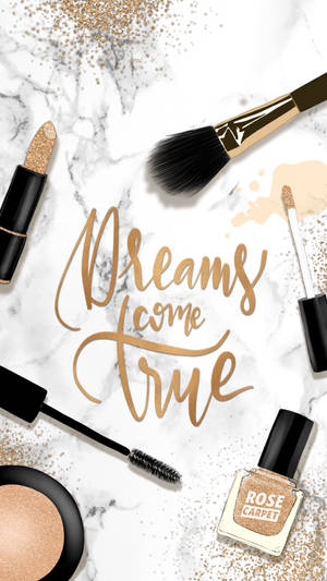 化妝產品和亮粉放在大理石上，帶有「Dreams come true」文字。 — 美學語錄動圖 壁紙