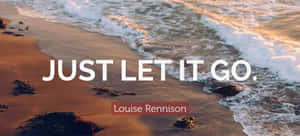 夕陽海灘場景，有海浪和勵志名言 just let it go。 — 語錄 壁紙