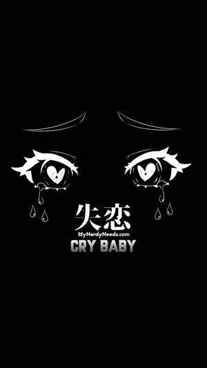 動漫眼睛帶有心形瞳孔流淚，黑色背景上寫有「失戀」和「CRY BABY」文字。 — 簡約暗黑美學 壁紙