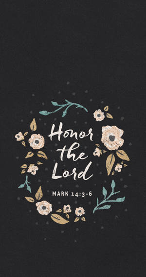 深色背景上帶有花環的「Honor the Lord」文字 — 聖經經文美學 壁紙