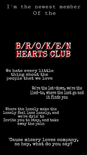 以文字為基礎的海報，邀請孤獨的人加入 Broken Hearts Club。 — 心碎 壁紙
