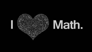 由數學符號和數字組成的心形，帶有文字 I Math. — 數學 壁紙