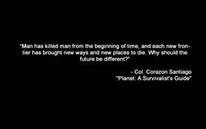 黑色背景，白色文字引用《Planet A Survivalist's Guide》中的Col Corazon Santiago。 — 名言 壁紙