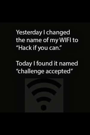 幽默文字關於WiFi名稱從「Hack if you can」改為「challenge accepted」，並附有WiFi圖示。 — 搞笑迷因 壁紙